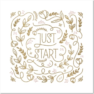 Just Start Posters and Art